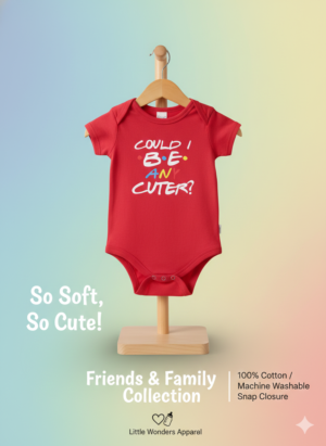 “Could I Be Any Cuter?” Baby Bodysuit