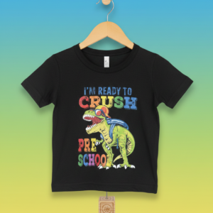 I’m Ready to Crush Pre-School Dinosaur Kids T-Shirt