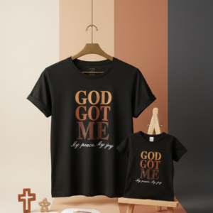 Matching Parent & Child Christian T-Shirt Set – “God Got Me” (Unisex)