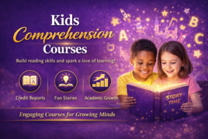 Kids Comprehension Courses